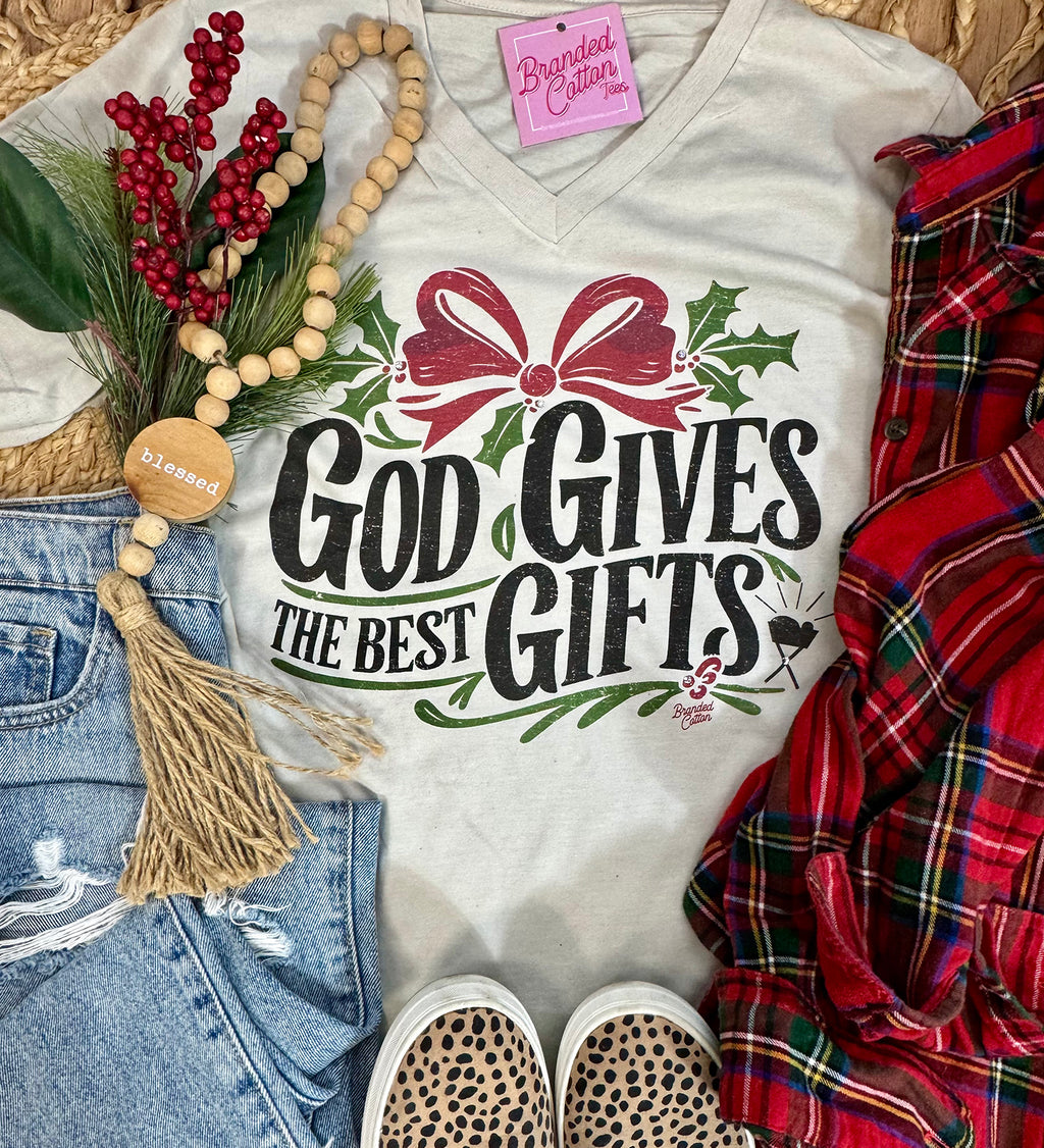 God Gives The Best Gifts