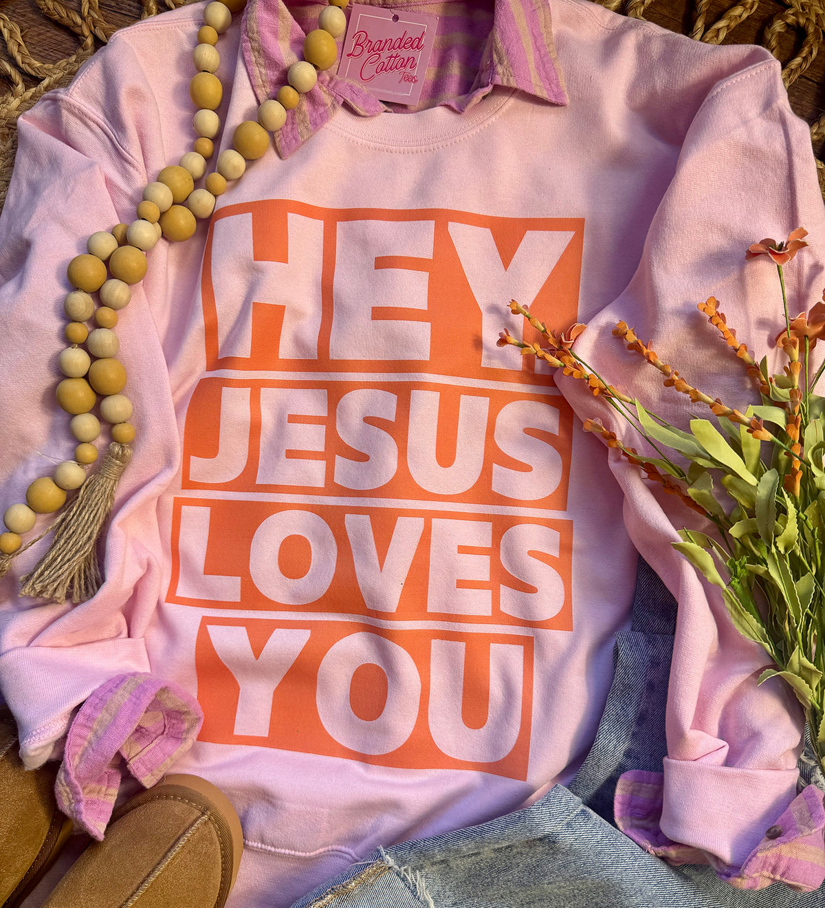 Jesus Loves You Sweatshirt