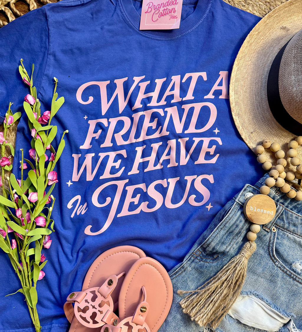 What A Friend We Have In Jesus