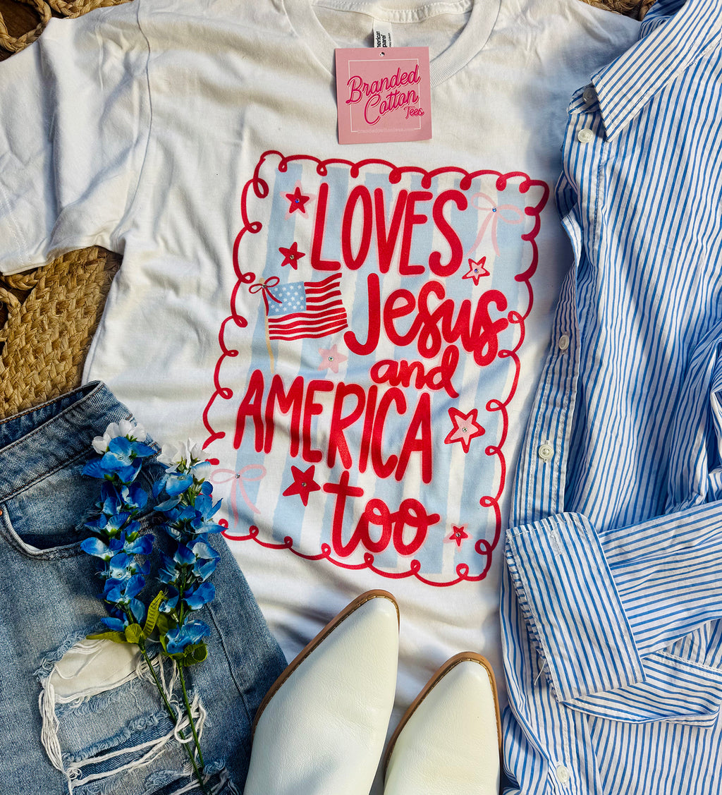 Love Jesus & America Too