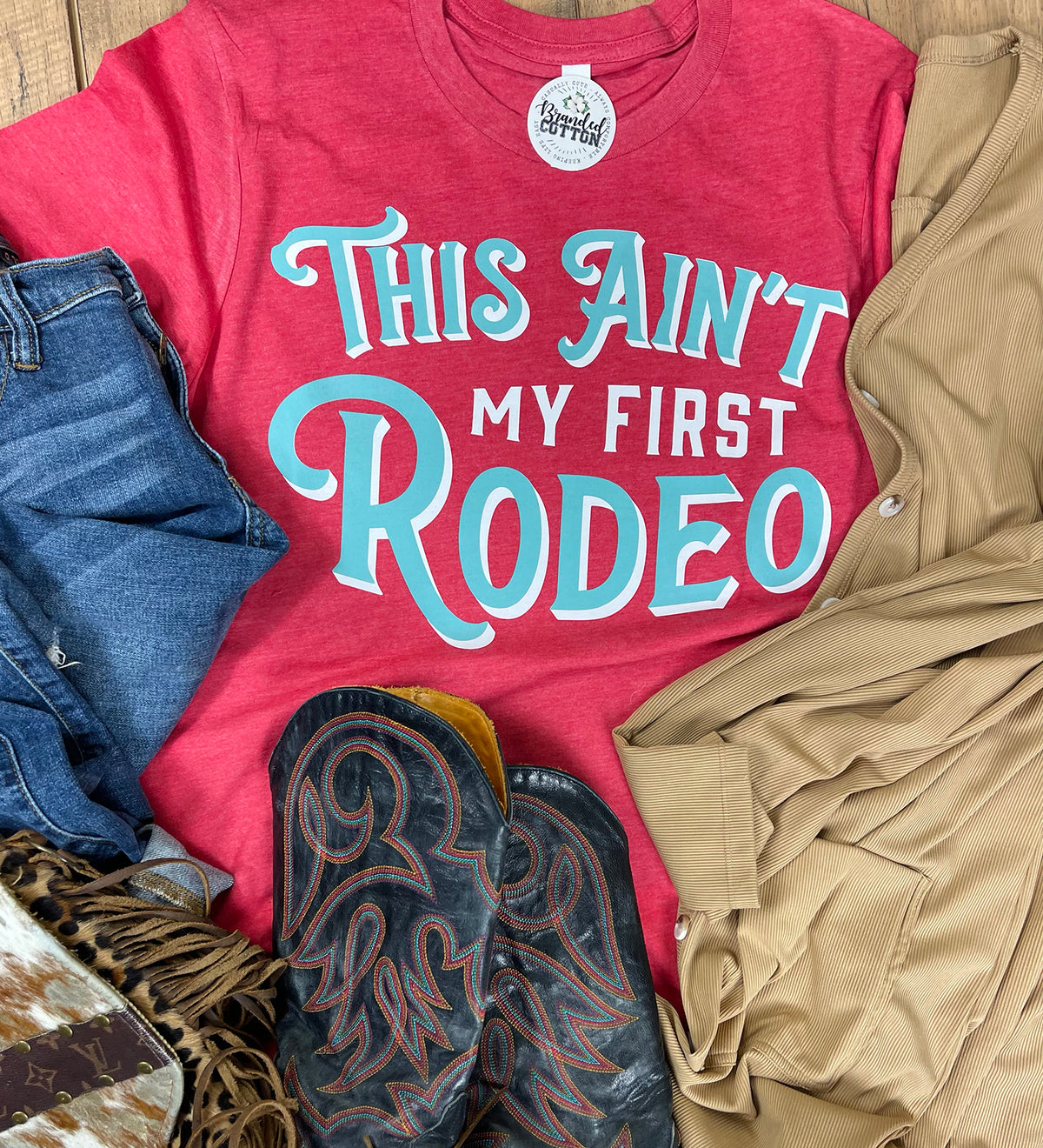 Aint My First Rodeo
